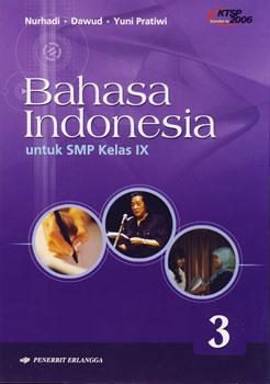 Bahasa Indonesia: untuk SMP Kelas IX