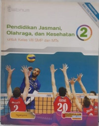 Pendidikan jasmani, olahraga, dan kesehatan 2 untuk kelas VII SMP dan MTs